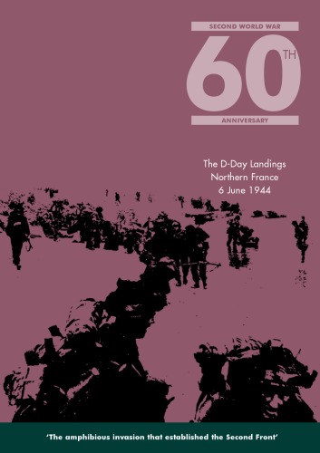 D-Day Landings, Northern France (6 June 1944) (The amphibious invasion that established the Second Front)