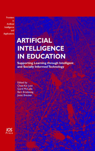 Artificial Intelligence in Education: Supporting Learning through Intelligent and Socially Informed Technology