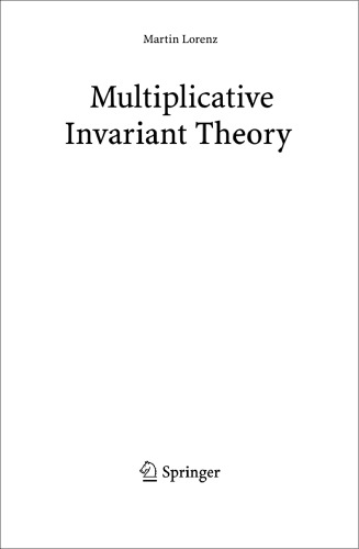 Multiplicative Invariant Theory