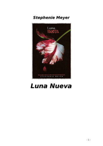 Luna Nueva (New Moon) (Twilight Saga, Book 2)
