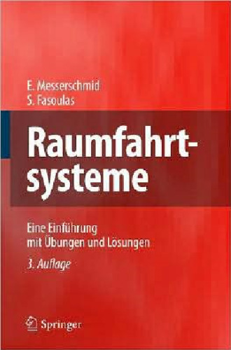 Raumfahrtsysteme: Eine Einführung mit Übungen und Lösungen