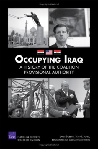 Occupying Iraq: A History of the Provisional Authority (2009)