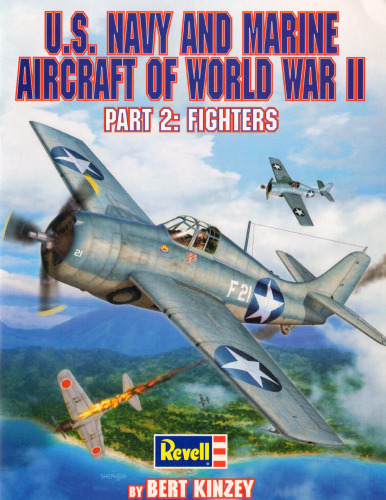 U.S. Navy and Marine Aircraft of World War II Part 2: Fighters