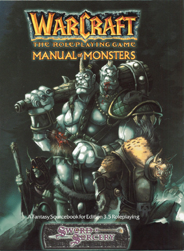Warcraft. The Roleplaying Game - Manual of Monsters