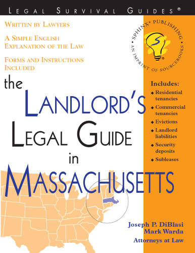 The Landlord's Legal Guide in Massachusetts (Legal Survival Guides)