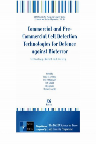 Commercial and Pre-Commercial Cell Detection Technologies for Defence against Bioterror:Technology, Market and Society