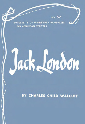 Jack London (Pamphlets on American Writers)