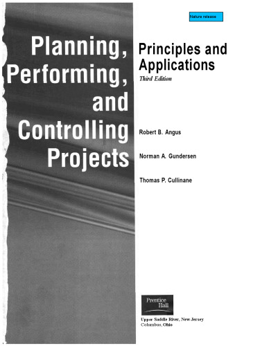 Planning, Performing, and Controlling Projects (3rd Edition)