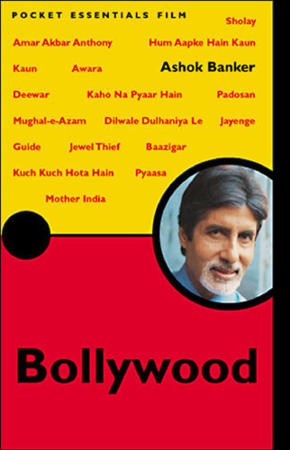 Bollywood: The Pocket Essential (Pocket Essentials (Trafalgar))