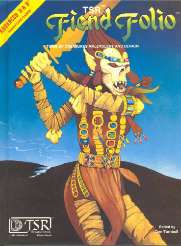 Fiend Folio: Tome of Creatures Malevolent and Benign: (Advanced Dungeons and Dragons)