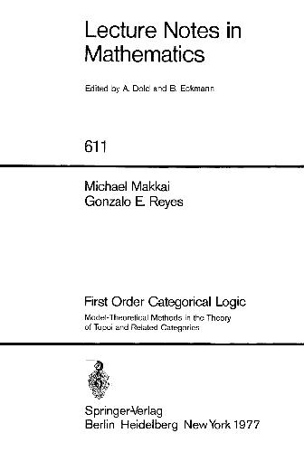 First Order Categorical Logic: Model-Theoretical Methods in the Theory of Topoi and Related Categories