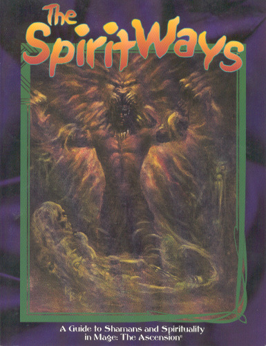 The Spirit Ways (Mage: The Ascension)