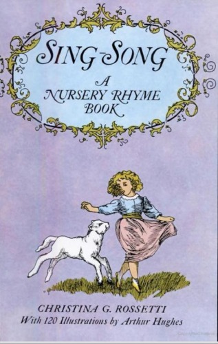 Sing-song: A Nursery Rhyme Book