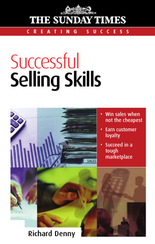 Successful Selling Skills (Creating Success)