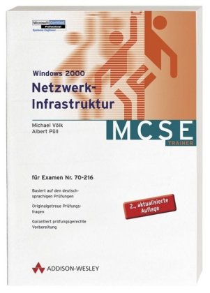 Windows 2000 Netzwerk-Infrastruktur für MSCE Examen 70-216