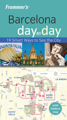Frommer's Barcelona Day by Day (Frommer's Day by Day)