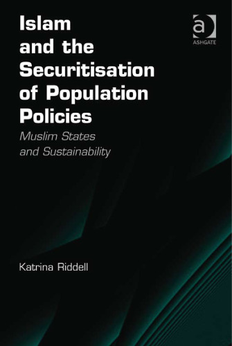 Islam and the Securitisation of Population Policies