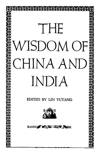 The Wisdom of China and India: An Anthology