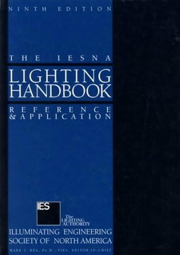IESNA Lighting Handbook 9th Ed.