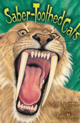 Saber-Toothed Cats (On My Own Science)