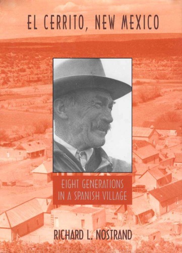 El Cerrito, New Mexico: Eight Generations in a Spanish Village
