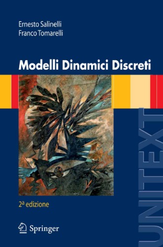 Modelli dinamici discreti, 2a edizione (UNITEXT   La Matematica per il 3+2)