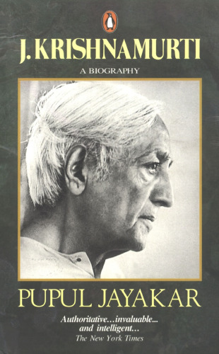 J.Krishnamurti: A Biography