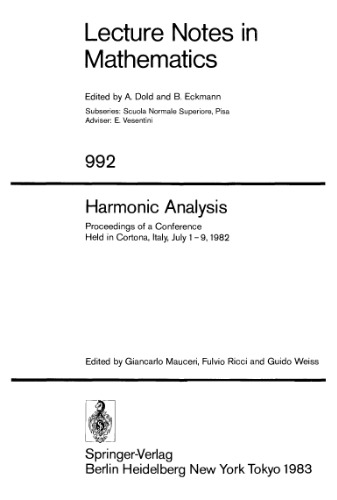 Harmonic Analysis: Proceedings of a Conference Held in Cortona, Italy, July 1–9, 1982