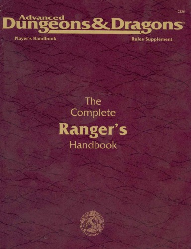 The Complete Ranger's Handbook (Advanced Dungeons & Dragons, 2nd Edition, Player's Handbook Rules Supplement PHBR11)