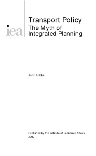 Transport Policy: The Myth of Integrated Planning