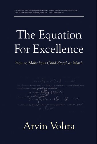 The Equation for Excellence: How to Make Your Child Excel at Math