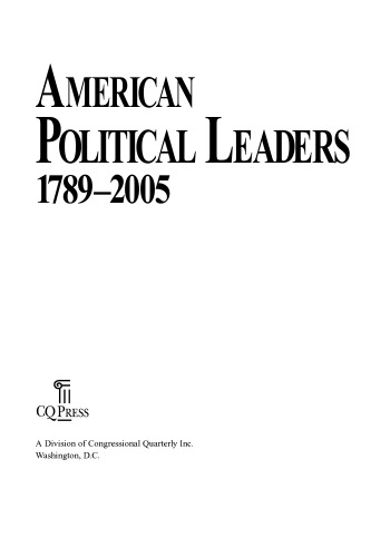 American Political Leaders 1789-2005 (American Leaders)