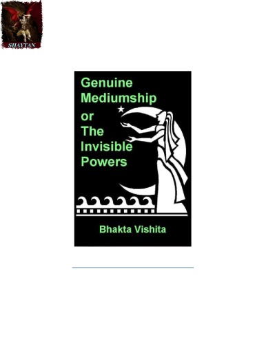 Genuine Mediumship or The Invisible Powers