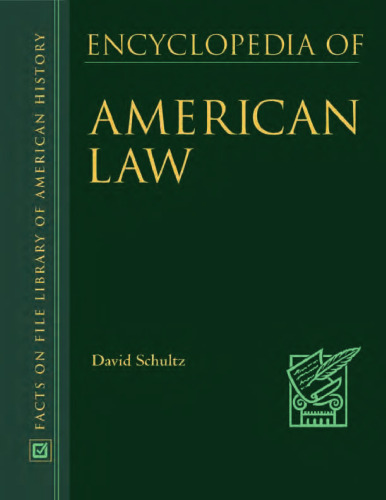 Encyclopedia of American Law (Facts on File Library of American History)