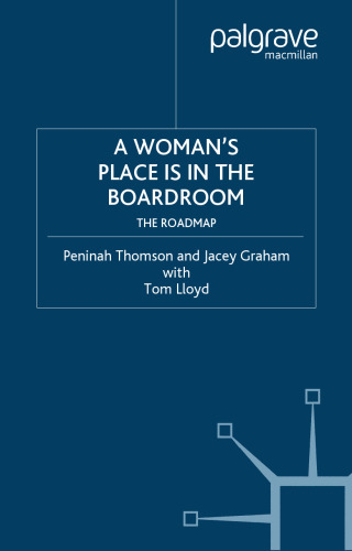 A Woman's Place in the Boardroom: The Road Map