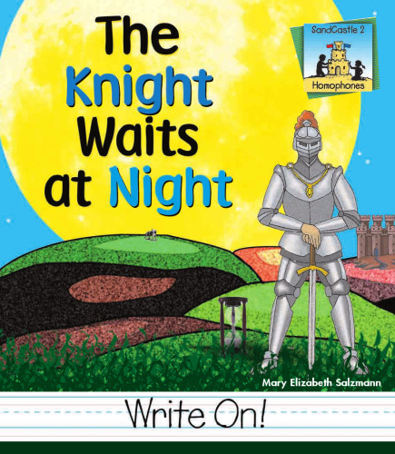 The Knight Waits at Night (Homophones)