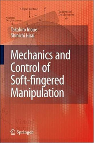 Mechanics and Control of Soft-fingered Manipulation