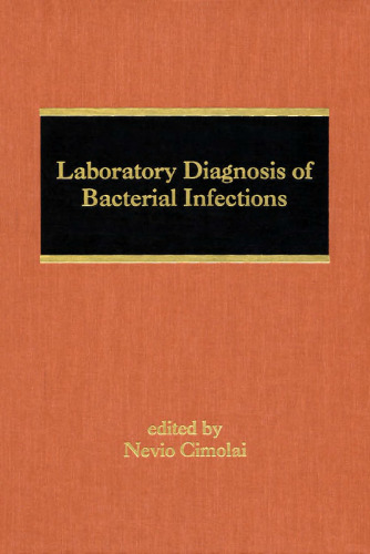 Laboratory Diagnosis of Bacterial Infections (Infectious Disease and Therapy)