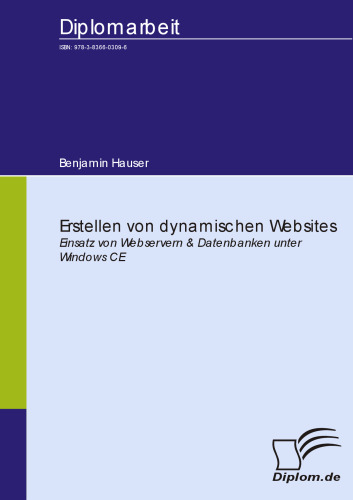 Erstellen von dynamischen Websites: Einsatz von Webservern & Datenbanken unter Windows CE
