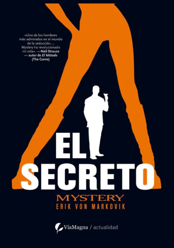 El Secreto,  Arte secreto de llevarse mujeres a la cama  Mystery