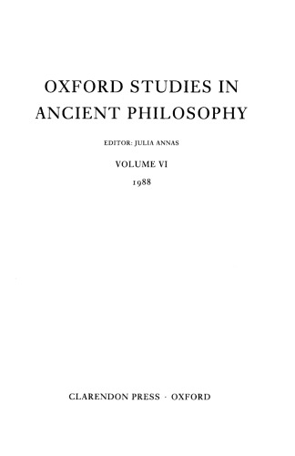 Oxford Studies in Ancient Philosophy: Volume VI: 1988 (Oxford Studies in Ancient Philosophy)