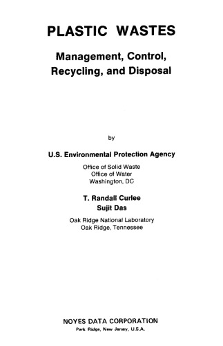 Plastic Wastes: Management, Control, Recycling and Disposal