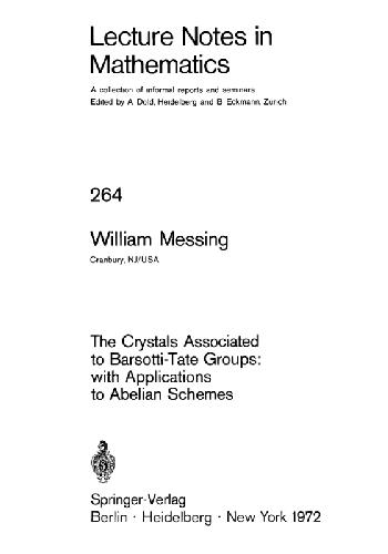The crystals associated to Barsotti-Tate groups: with applications to Abelian schemes