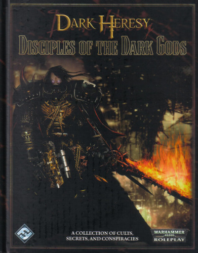 Dark Heresy: Disciples of the Dark Gods (Warhammer)