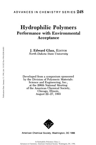 Hydrophilic Polymers: Performance with Environmental Acceptance (Advances in Chemistry 248)
