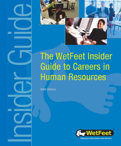 The WetFeet Insider Guide to Careers in Human Resources