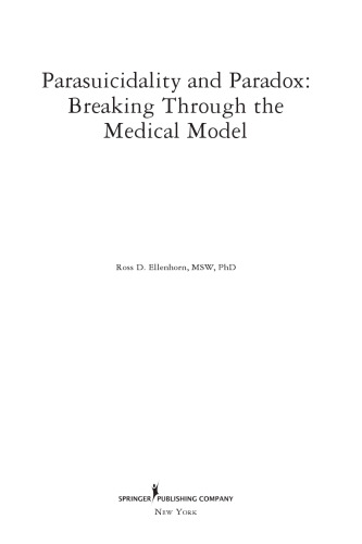 Parasuicidality and Paradox: Breaking Through the Medical Model