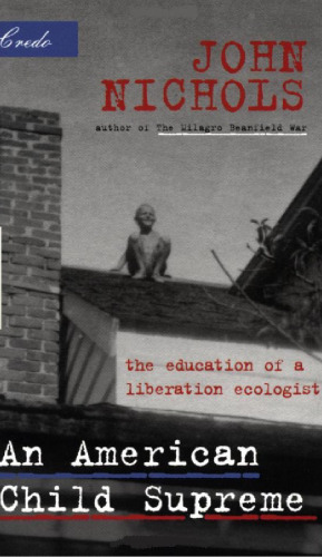 An American Child Supreme: The Education of a Liberation Ecologist