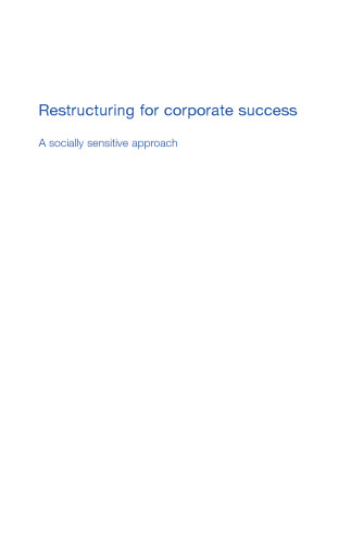 Restructuring for Corporate Success: A Socially Sensitive Approach