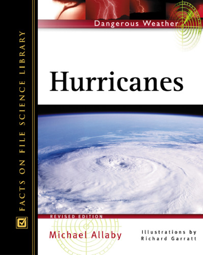 Hurricanes (Facts on File Dangerous Weather Series)